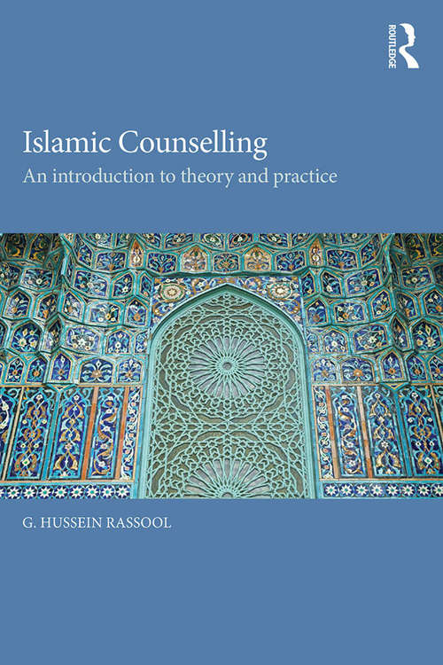Book cover of Islamic Counselling: An Introduction to theory and practice