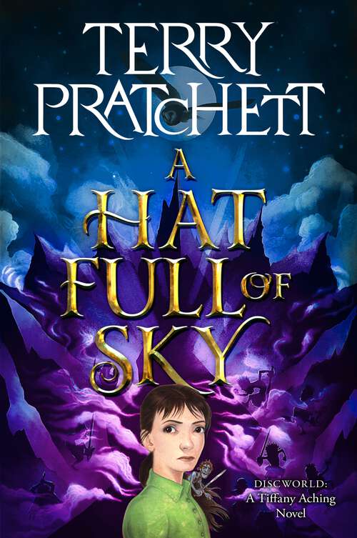 Book cover of A Hat Full of Sky (Tiffany Aching #2)
