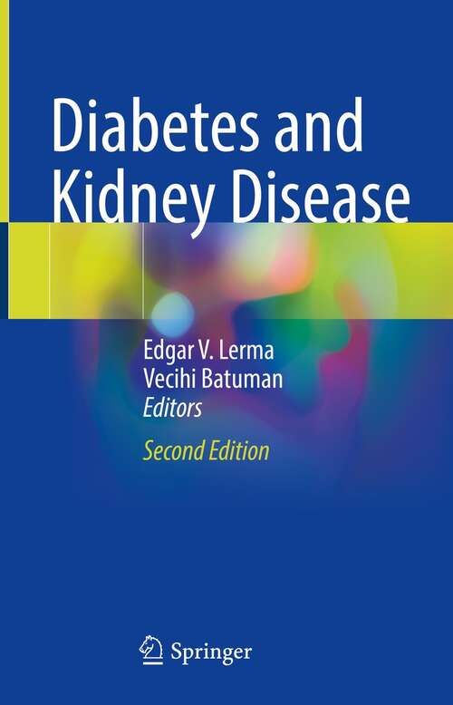 Book cover of Diabetes and Kidney Disease (2nd ed. 2022)