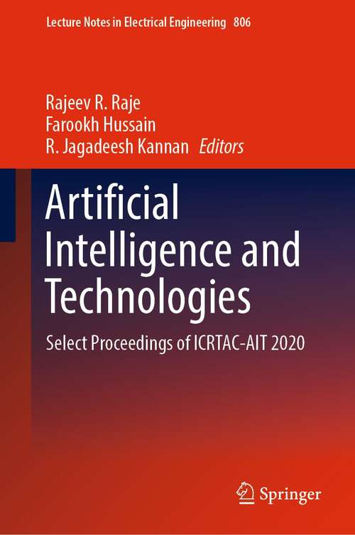Artificial Intelligence and Technologies: Select Proceedings of ICRTAC-AIT 2020 (Lecture Notes in Electrical Engineering #806)