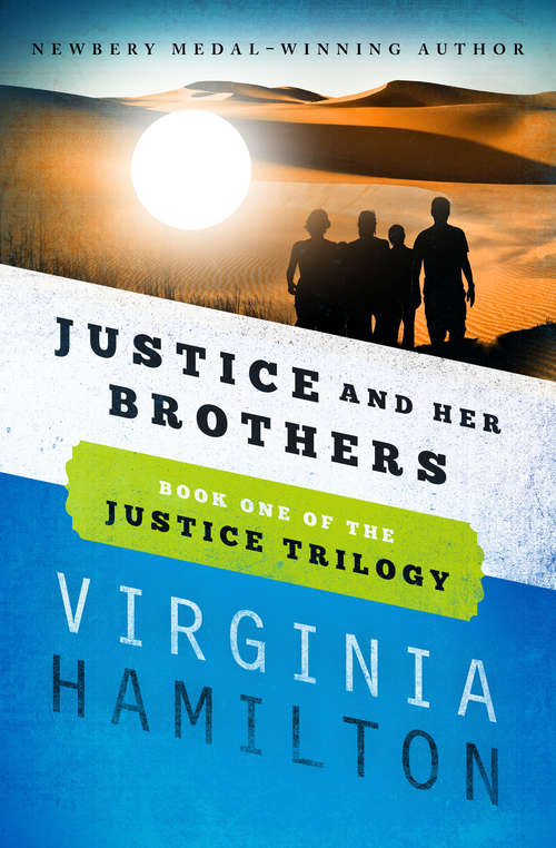 Justice and Her Brothers: The Justice Cycle (book One) (The Justice Trilogy #1)