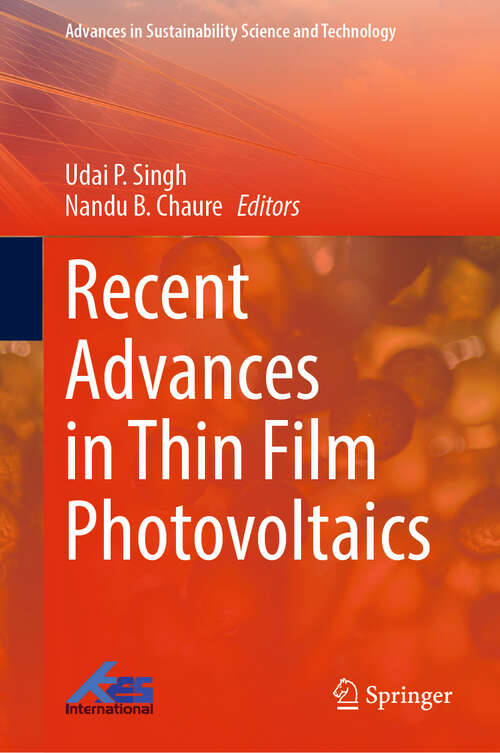 Book cover of Recent Advances in Thin Film Photovoltaics (1st ed. 2022) (Advances in Sustainability Science and Technology)