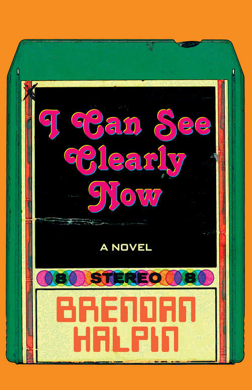 Book cover of I Can See Clearly Now