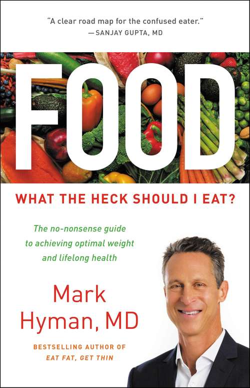 Book cover of Food: What the Heck Should I Eat?