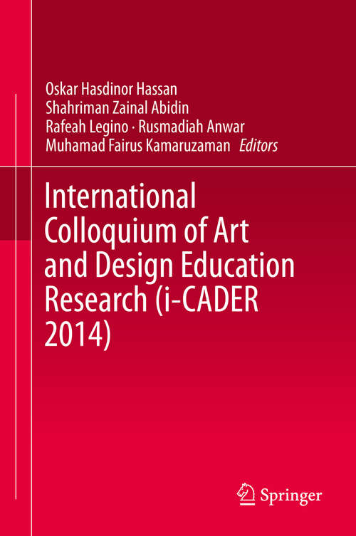 International Colloquium of Art and Design Education Research (i-CADER #2014)
