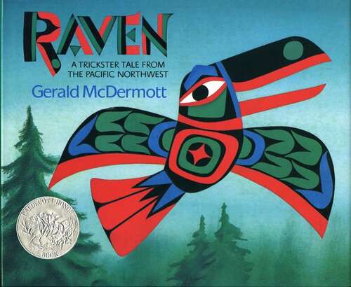 Book cover of Raven A Trickster Tale from the Pacific Northwest: A Trickster Tale From The Pacific Northwest