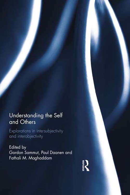 Understanding the Self and Others: Explorations in intersubjectivity and interobjectivity