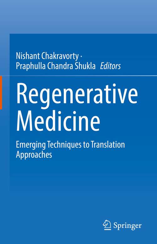 Book cover of Regenerative Medicine: Emerging Techniques To Translation Approaches