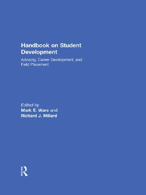 Handbook on Student Development: Advising, Career Development, and Field Placement