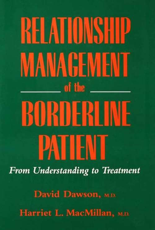 Book cover of Relationship Management Of The Borderline Patient: From Understanding To Treatment