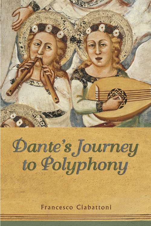 Book cover of Dante's Journey to Polyphony