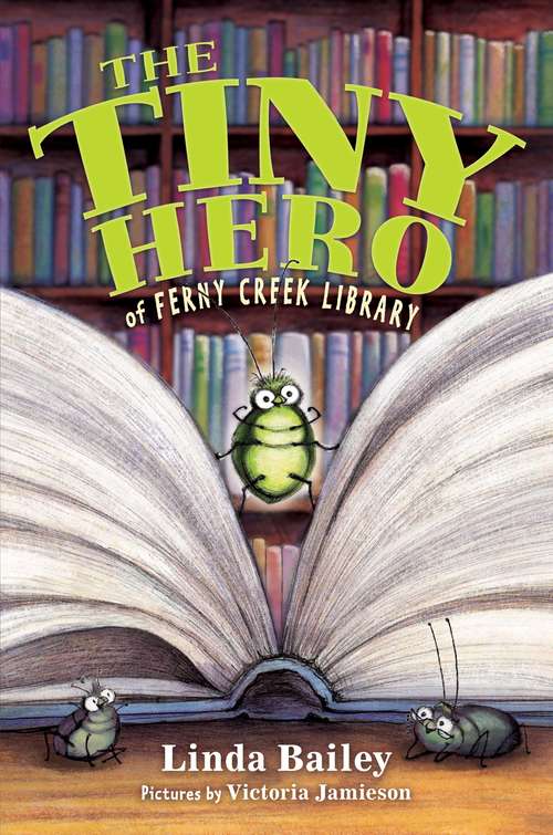 Book cover of The Tiny Hero of Ferny Creek Library