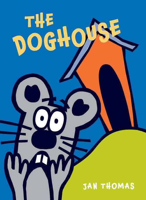Book cover of The Doghouse (The Giggle Gang)