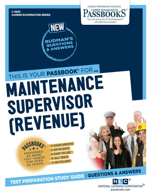 Book cover of Maintenance Supervisor (Revenue): Passbooks Study Guide (Career Examination Series: C-2289)
