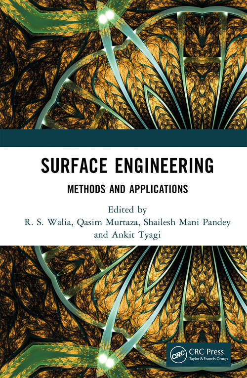 Surface Engineering: Methods and Applications