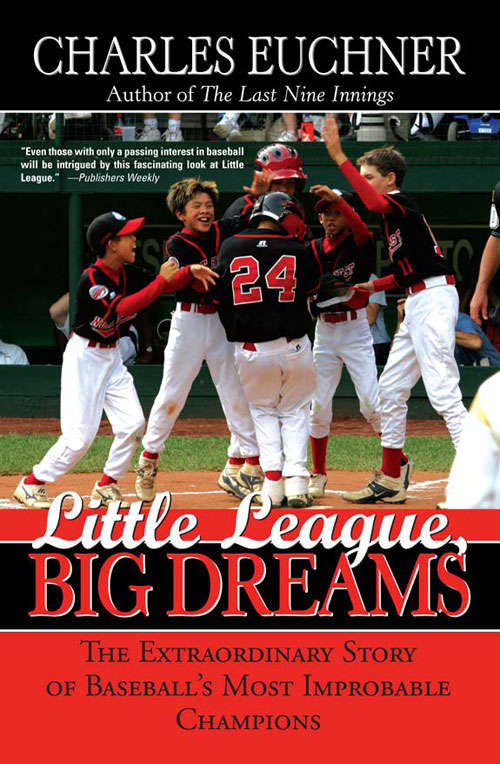 Book cover of Little League, Big Dreams