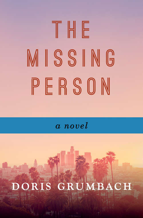 Book cover of The Missing Person: A Novel