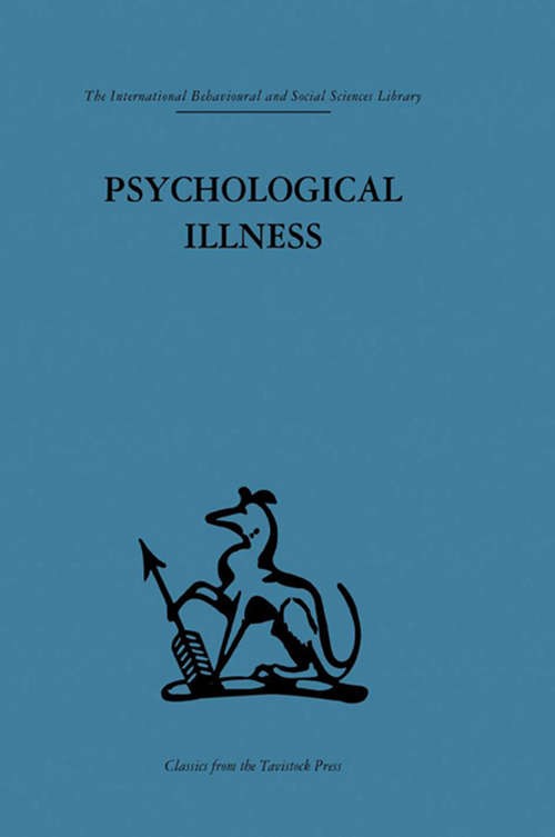 Book cover of Psychological Illness: A community study