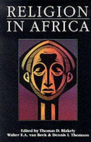 Religion in Africa: Experience and Expression