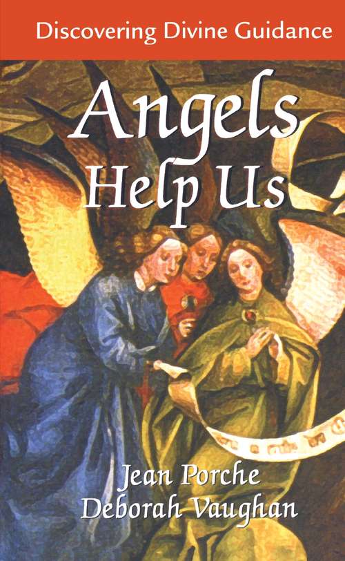 Book cover of Angels Help Us: Discovering Divine Guidance