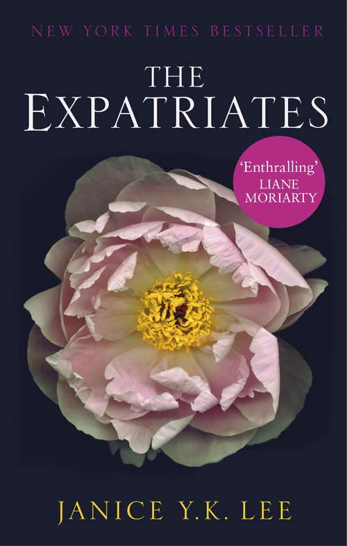 The Expatriates: A Novel