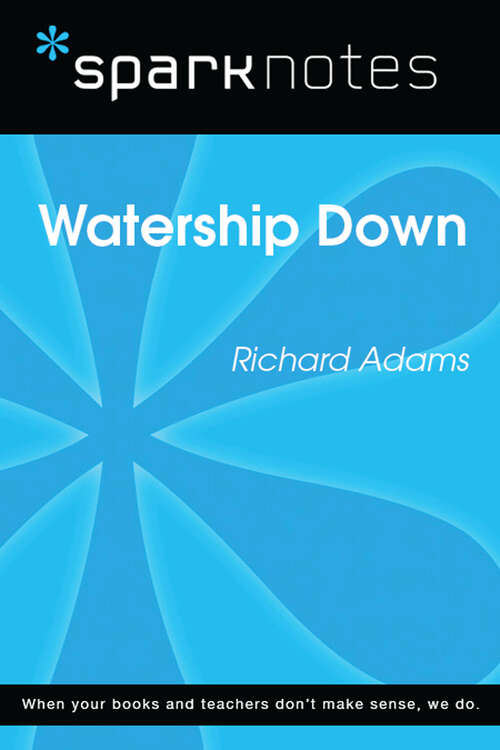 Book cover of Watership Down (SparkNotes Literature Guide Series)