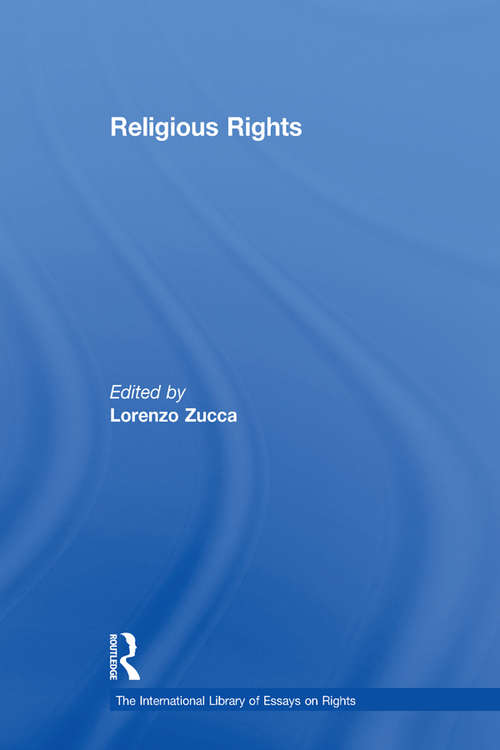 Book cover of Religious Rights (The International Library of Essays on Rights)