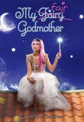 Book cover of My Fair Godmother