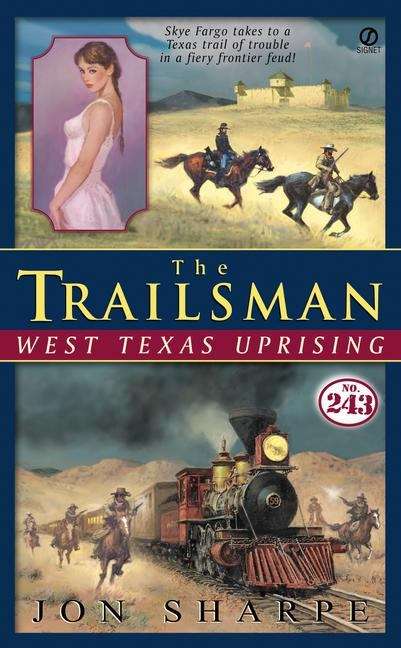 West Texas Uprising (The Trailsman No. #243)