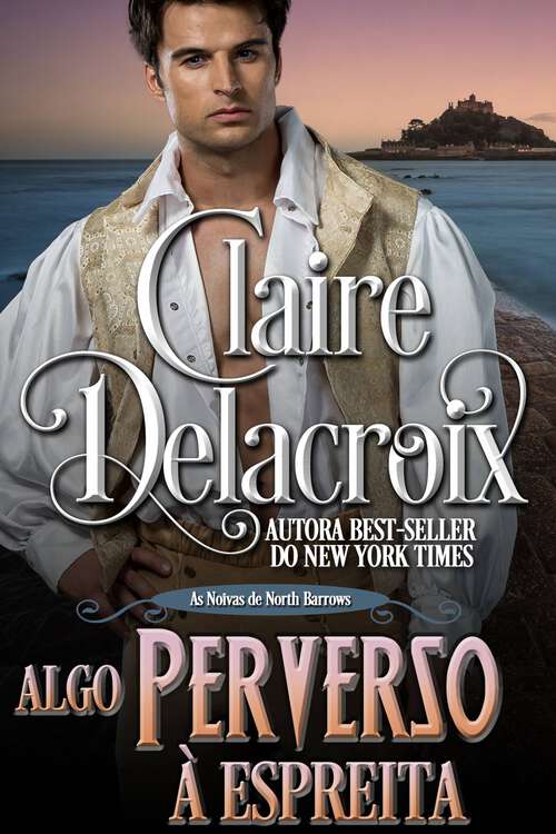 Book cover of Algo Perverso à Espreita (As Noivas de North Barrows #1)