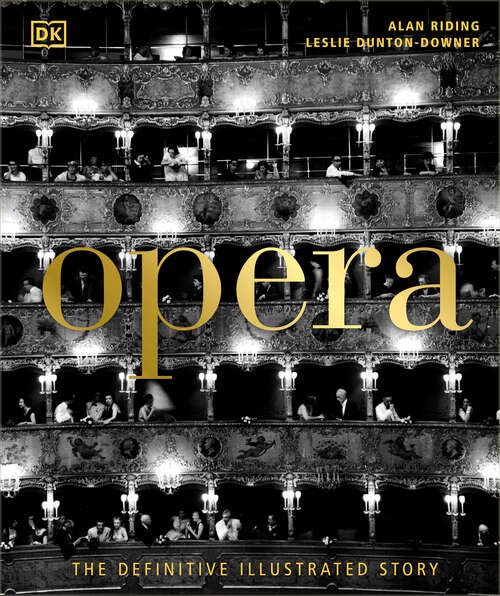 Book cover of Opera: The Definitive Illustrated History
