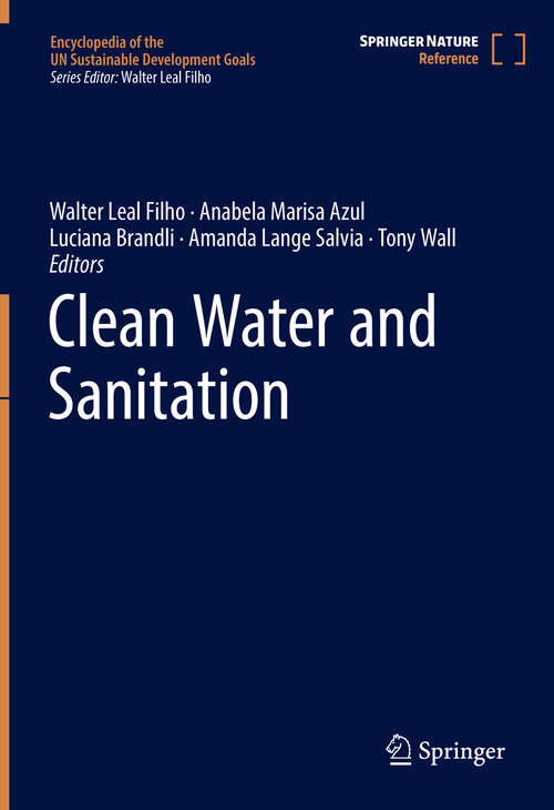 Book cover of Clean Water and Sanitation (1st ed. 2022) (Encyclopedia of the UN Sustainable Development Goals)