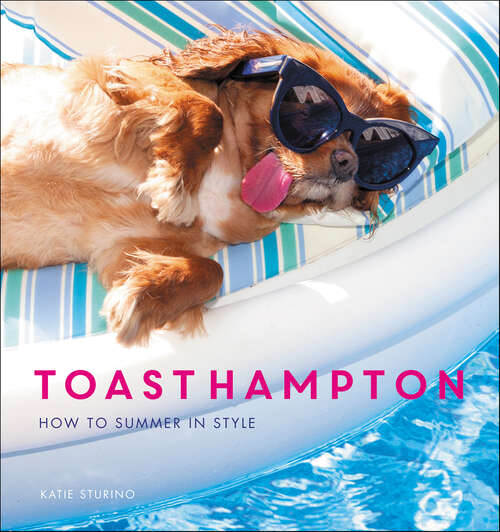 Book cover of ToastHampton: How to Summer in Style