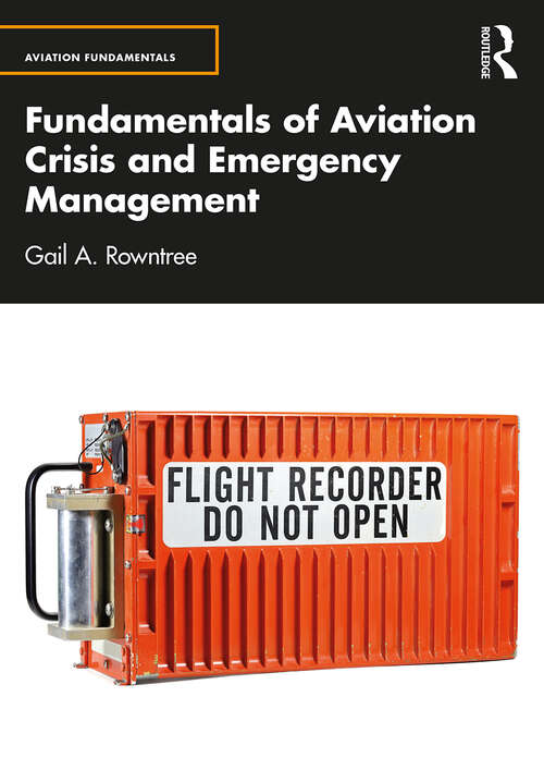 Book cover of Fundamentals of Aviation Crisis and Emergency Management (ISSN)