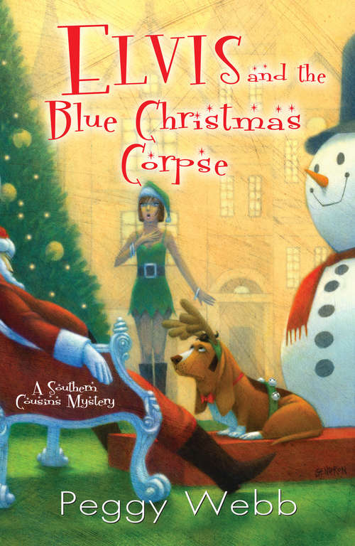 Book cover of Elvis and the Blue Christmas Corpse