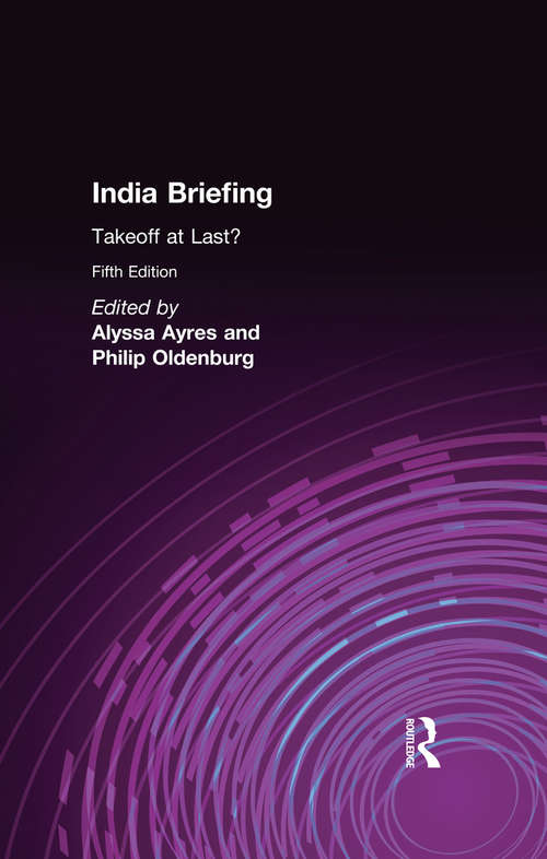 India Briefing: Takeoff at Last? (Asia Society Country Briefing Ser.)