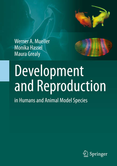 Development and Reproduction in Humans and Animal Model Species