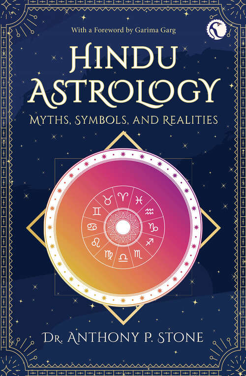 Book cover of Hindu Astrology: Myths, symbols, and realities
