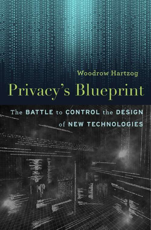 Book cover of Privacy’s Blueprint: The Battle to Control the Design of New Technologies