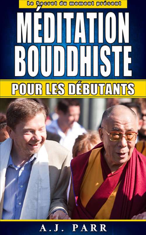 Book cover of Méditation Bouddhiste pour les débutants