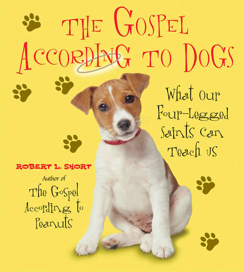Book cover of The Gospel According to Dogs