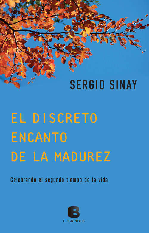 Book cover of El discreto encanto de la madurez