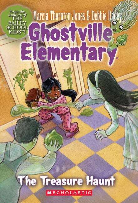 Book cover of The Treasure Haunt (Ghostville Elementary #11)