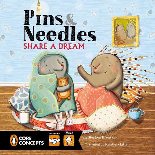 Book cover of Pins and Needles Share a Dream (Penguin Core Concepts)