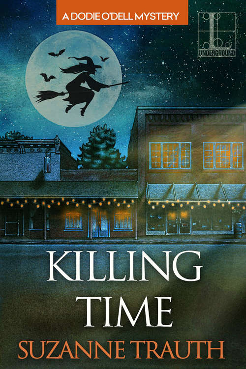 Book cover of Killing Time (A Dodie O'Dell Mystery #6)