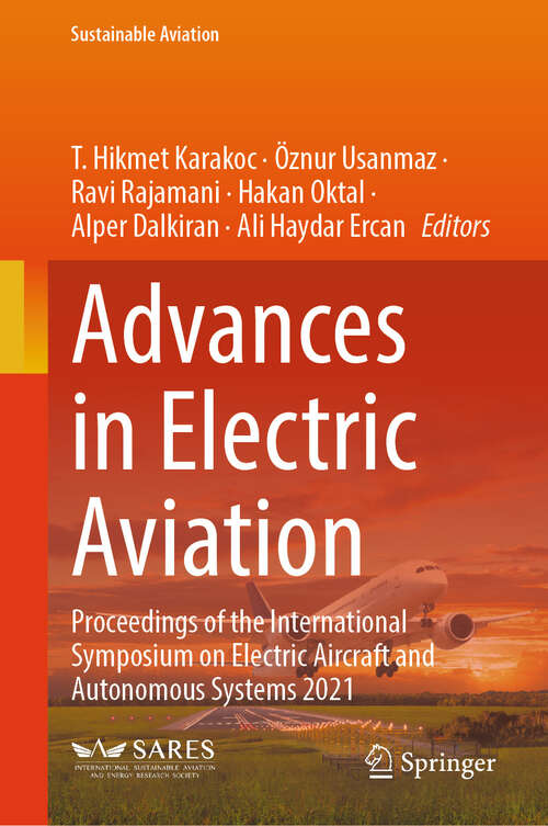 Book cover of Advances in Electric Aviation: Proceedings of the International Symposium on Electric Aircraft and Autonomous Systems 2021 (1st ed. 2023) (Sustainable Aviation)