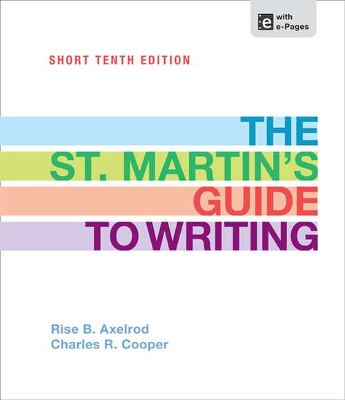 The St. Martin's Guide to Writing (Short Tenth Edition)