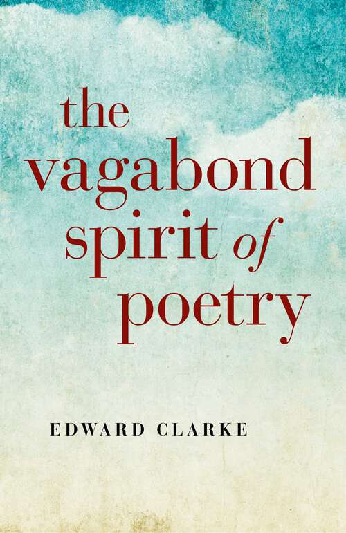 Book cover of The Vagabond Spirit of Poetry