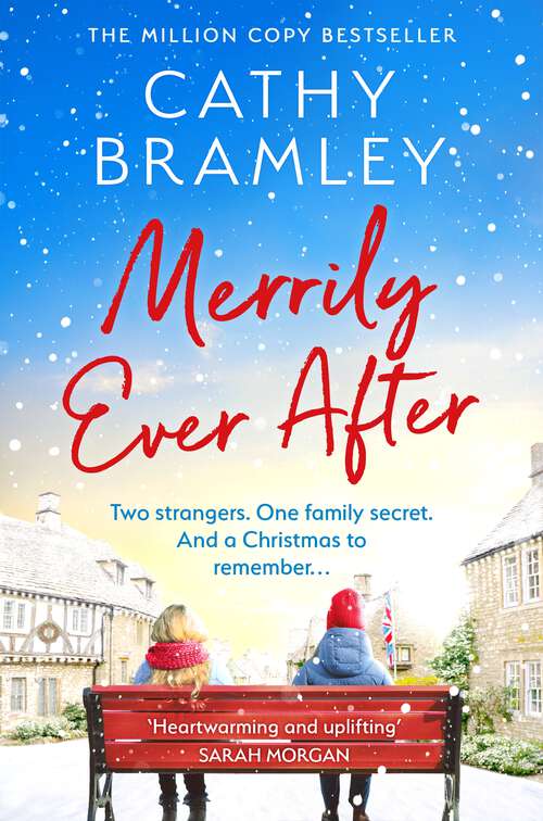 Book cover of Merrily Ever After: Fall in love with the brand new feel good read from Sunday Times bestselling storyteller Cathy Bramley