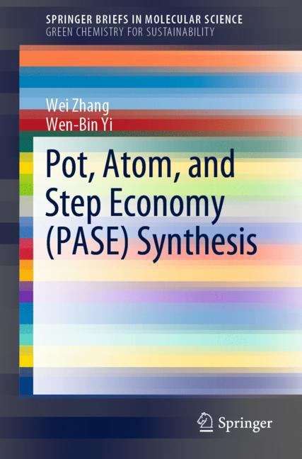 Pot, Atom, and Step Economy (SpringerBriefs in Molecular Science)